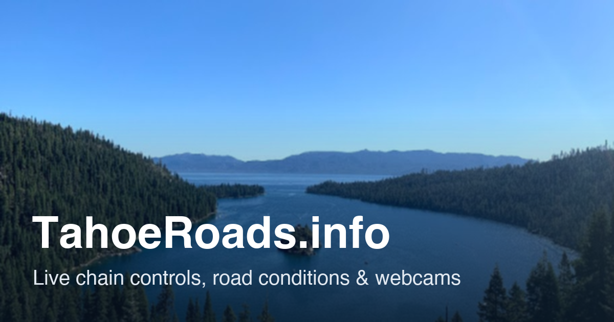 Lake Tahoe Chain Controls Right Now | TahoeRoads.info